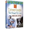 Inventions That Changed Our Lives: Medicine