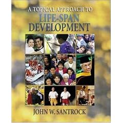 A Topical Approach to Life-Span Development W/ PowerWeb