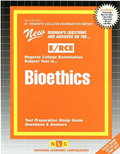 Bioethics (Excelsior/Regents College Examination Series) (Passbooks) (Regents College Examination Passbooks)