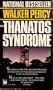 Thanatos Syndrome: A Novel