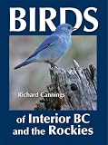 Birds of Interior BC and the Rockies
