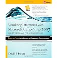 Visualizing Information with Microsoft® Office Visio® 2007