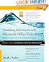 Visualizing Information with Microsoft� Office Visio� 2007
