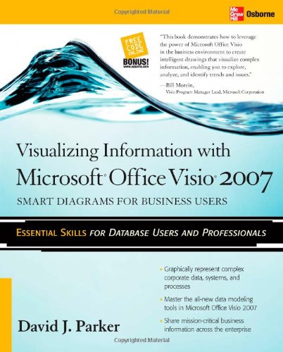 Visualizing Information with Microsoft® Office Visio® 2007