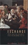 The Marriage Exchange: Property, Social Place, and Gender in Cities of the Low Countries, 1300-1550