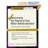 Overcoming the Trauma of Your Motor Vehicle Accident: A Cognitive-Behavioral Treatment Program Workbook (Treatments That Work)
