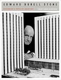 Edward Durell Stone: Modernism's Populist Architect