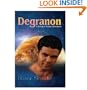 Degranon: A Gay-Themed Science Fiction Adventure (Sons of Taldra)