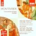 Classical Music : Monteverdi: L’Incoronazione di Poppea / (7) Madrigals