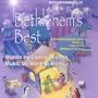 Bethlehem's Best: A Christmas Musical Story Based on Luke 2:1-20, Matthew 2:1-2, 8-11