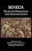 Seneca: Selected Dialogues and Consolations (Hackett Classics)