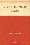 A Son of the Middle Border