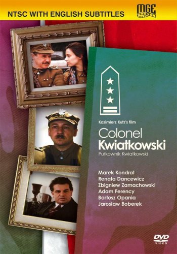 Colonel Kwiatkowski - Pulkownik Kwiatkowski
