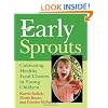 Early Sprouts: Cultivating Healthy Food Choices in Young Children