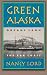 Green Alaska: Dreams from the Far Coast
