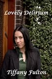 Lovely Delirium