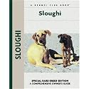 Sloughi: A Comprehensive Owner's Guide Book