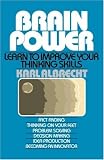 Brain Power: Learn to Improve Your Thinking Skills (Spectrum Book)