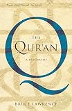 The Qur'an : a biography