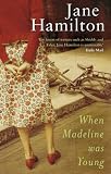 When Madeline Was Young