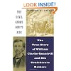 The Devil Knows How To Ride: The True Story Of William Clarke Quantril And His Confederate Raiders