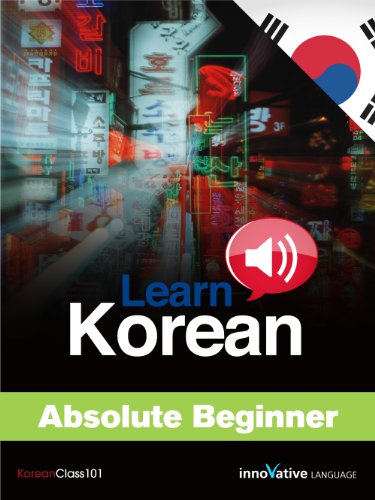 Learn Korean - Innovative Language Absolute Beginner 
