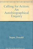 Calling for action : an autobiographical enquiry