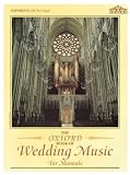 Search:  The Oxford Book of Wedding Music for Manuals (Oxford Music for Organ)