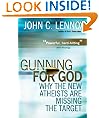 Gunning for God: A Critique of the New Atheism