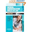 Medical Communication Skills and Law Made Easy: The Patient-Centred Approach'