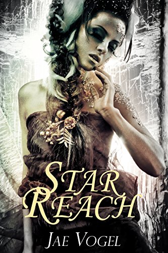 Star-Reach: A New Adult Paranormal Romance, Paranormal Mystery, New Adult Paranormal Romance, Fantasy Romance
