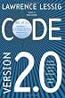 Code: And Other Laws of Cyberspace, Version 2.0