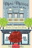 Books for Kids: Mimi-Marina and the Magical Doll Shop: (Kids Fantasy Books, Kids Mystery Books, Books for Girls Ages 6-8 9-12, Fantasy Books for Kids, Kids Books, Children's Stories, Girls Books)