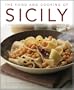 The Food and Cooking of Sicily: 65 classic dishes from Sicily, Calabria, Basilicata and Puglia