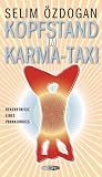 Kopfstand im Karma-Taxi