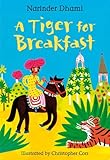 A tiger for breakfast