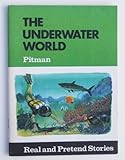 The underwater world