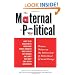 The Maternal Is Political: Women Writers at the Intersection of Motherhood and Social Change