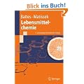 Lebensmittelchemie (Springer-Lehrbuch)