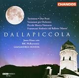 Dallapiccola: Tartiniana; Due Pezzi; Variazioni per Orchestra; Piccola Musica Notturna; Frammenti Sinfonici dal Balle