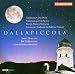 Classical Music : Dallapiccola: Tartiniana; Due Pezzi; Variazioni per Orchestra; Piccola Musica Notturna; Frammenti Sinfonici dal Balle