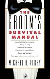 The Groom's Survival Manual