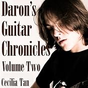 Daron's Guitar Chronicles: Volume 2 | [Cecilia Tan]