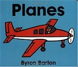 Planes Board Book (Byron Board Books)