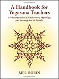 A Handbook for Yogasana Teachers
