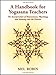 A Handbook for Yogasana Teachers: The Incorporation of Neuroscience, Physiology, and Anatomy into the Practice