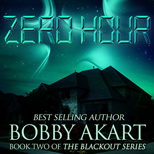Zero Hour: The Blackout Series, Book 2