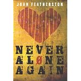 Never Alone Again: Christ, the Steps & Serenity Church