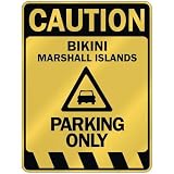  CAUTION BIKINI PARKING ONLY  PARKING SIGN MARSHALL ISLANDS