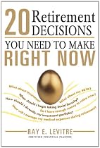 Click to Download Free Kindle Book -> 20 Retirement Decisions You Need to Make Right Now